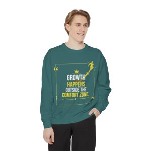 Growth Quotes Unisex Garment-Dyed Sweatshirt