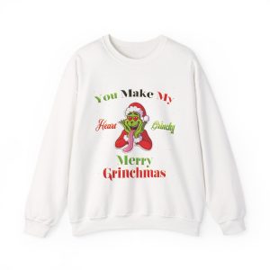 You Make My Heart Grinchy Christmas Sweatshirt – Unisex Cute Grinch Sweatshirts, Plus Size Men & Women Christmas Sweatshirts
