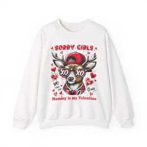 Sorry Girls Mommy Is My Valentine Sweatshirt | Cute Deer Valentine’s Day Shirt | XO Sunglasses, Bowtie, Fun Gift for Kids or Boys