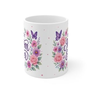 Mothers Day Mug for Mom –  11oz Ceramic Coffee Mug with Best Mom Ever –  Forever Grateful Design – Cute Gift for Mom, Wife and Grandma